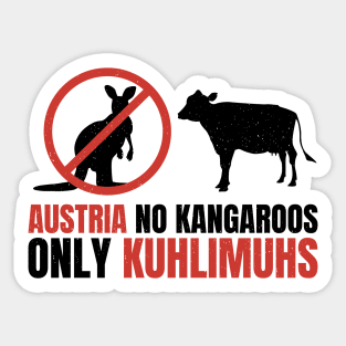 Funny Pun Austria No Kangaroos Only Kuhlimuhs Sticker